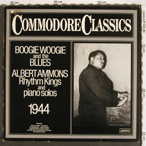 Ammons,Albert/RhythmKings/PianoSolo:&nbsp;Boogie Woogie and the Blues 1944, Commodore (6.24297 AG), D, m-/vg+, 1980 Typ:&nbsp;LP Best.-Nr.:&nbsp;V256 Preis:&nbsp; 7,50 Euro