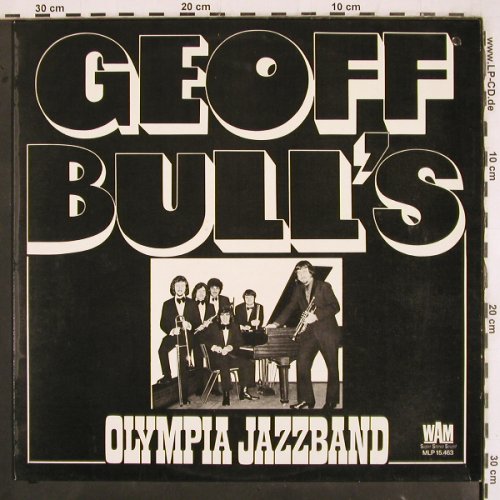 Bull's Olympia Jazzband,Geoff: Same, m-/vg+ (Live Cotton Club HH), WAM (MLP 15.463), D,co, 1972 Typ: LP Best.-Nr.: V3362 Preis: 7,50 Euro