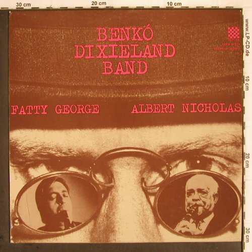 Benko Dixieland Band:&nbsp;Fatty George/Albert Nicholas (live), Pepita (SLPX 17479), H, 1975 Typ:&nbsp;LP Best.-Nr.:&nbsp;V432 Preis:&nbsp; 9,00 Euro