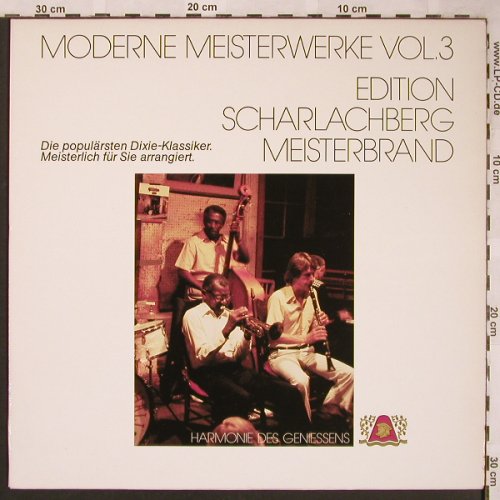 V.A.Moderne Meisterwerke Vol.3: Edition Scharlachberg Meisterbrand, Scharlachberg(EX 10027), D (Dixie),  - LP - X1670 - 5,00 Euro