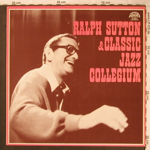Sutton,Ralph & Classic Jazz Coll.: Same, Supraphon(1115 2416 ZA), CZ, 1977 - LP - X4616 - 5,50 Euro