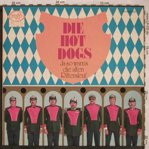 Hot Dogs: Ja so warn's die alten Rittersleut', MFP(1 M 048-31 059), D,  - LP - X741 - 5,00 Euro