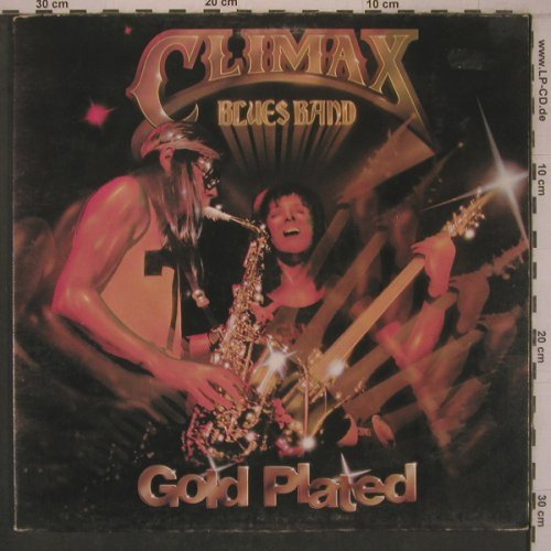 Climax Blues Band: Gold Plated, Foc, BTM/RCA(BTM 1009), UK, 1976 - LP - X7876 - 7,50 Euro