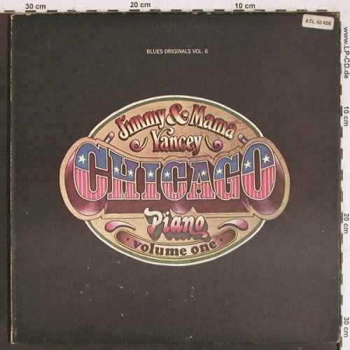 Yancey,Jimmy & Mama: Chicago Piano-Vol.1, Foc, Atlan.Blues Origin.Vol.6(40 406), D/US-Cover, 1972 - LP - Y8123 - 7,50 Euro