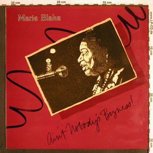 Blake,Marie:&nbsp;Ain't nobody's Bizness! (spoken), Eleventh Hour (PA001/86-743128), CDN, sign., 1986 Typ:&nbsp;LP Best.-Nr.:&nbsp;Y9941 Preis:&nbsp; 9,00 Euro