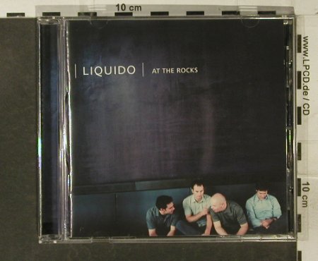 Liquido: At the Rocks, Virgin(), D, 2000 - CD - 54545 - 7,50 Euro