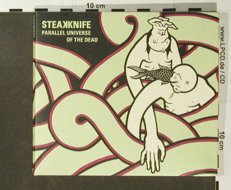 Steak Knife: Parallel Universe Of The Dead, Digi, Rookie Records(RR039), D, 2006 - CD - 55045 - 10,00 Euro