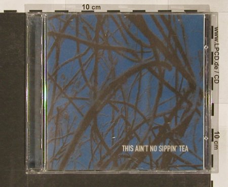 V.A.This ain't no Shippin' Tea: Holy Barbarians...Main, 19 Tr., BBQ(T-BAG 1), UK, 96 - CD - 55229 - 10,00 Euro