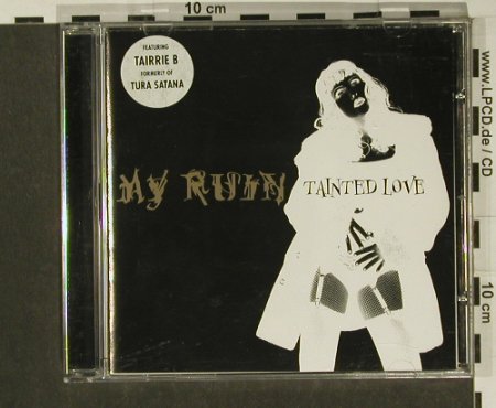 My Ruin: Tainted Love+2, Snapper(), UK, 99 - CD5inch - 55298 - 4,00 Euro