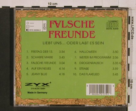 Falsche Freunde: Liebt Uns...Oder Laßt Es Sein, ZYX(), D, 1994 - CD - 55523 - 10,00 Euro