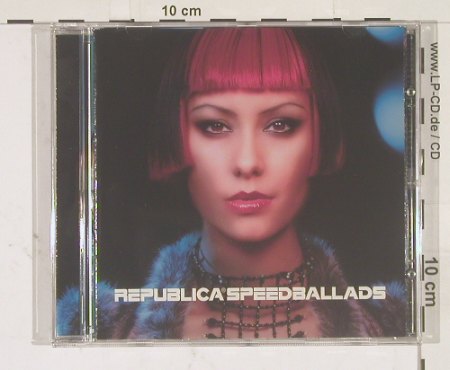 Republica: Speedballads, Deconstruc(), EEC, 98 - CD - 56581 - 7,50 Euro