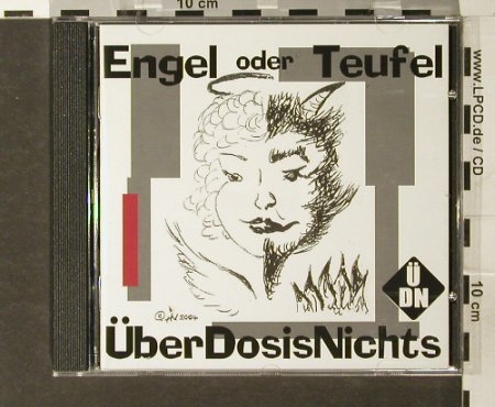 ÜberDosisNichts: Engel oder Teufel, Nix Gut(NG72), , 2005 - CD - 58500 - 11,50 Euro