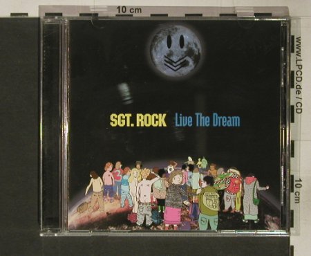 Sgt.Rock: Live The Dream, Wiija(), UK, 2000 - CD - 58599 - 5,00 Euro