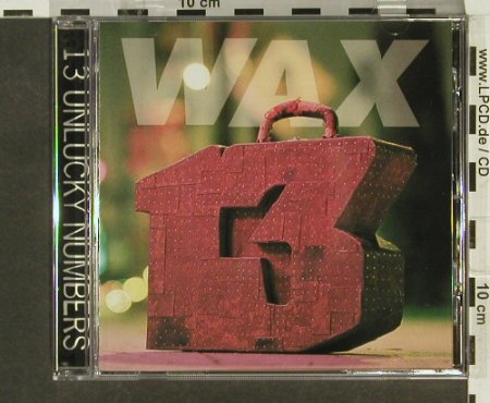 Wax: 13 Unlucky Numbers, Cargo(001), US, 1995 - CD - 58912 - 5,00 Euro