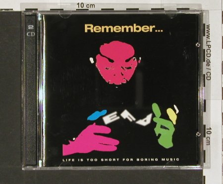 V.A.REMEMBER...Life is to: short for boring M., EFA(), D, 93 - 2CD - 59786 - 5,00 Euro