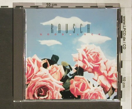 Rausch: Good Luck, Vertigo(), D, 1992 - CD - 60587 - 7,50 Euro