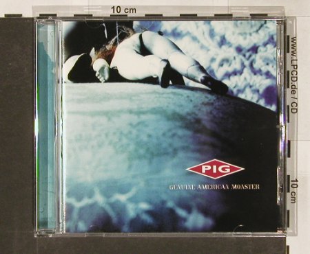 PIG: Genuine American Monster, Metropolis(), US, CO, 99 - CD - 61394 - 7,50 Euro