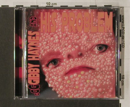 Haynes,Gibby and his Problem: Same, Surfdog Rec.(), US, 2004 - CD - 62894 - 10,00 Euro