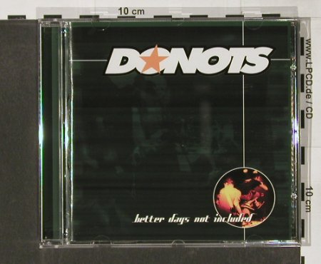Donots: Better Days Not Included, Supersonic(034), EU, 1999 - CD - 65337 - 10,00 Euro