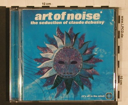 Art Of Noise: The Seduction Of Claude Debussy, ZTT(), UK, 99 - CD - 65624 - 7,50 Euro