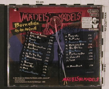Mädels No Mädels: Born Again As An Animal, Bellaforte Rec.(BR017), , 2005 - CD - 69113 - 11,50 Euro
