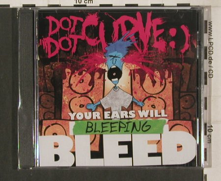 Dot Dot Curve: Your Ears Will Bleeping Bleed, Standby Rec.(STB025), US, FS-New, 2009 - CD - 80148 - 10,00 Euro