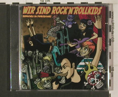 V.A.Wir Sind Rock'n'Rollkids: Kinderhits im Punkformat, Wolverine(WRR146), , 2008 - CD - 80166 - 7,50 Euro