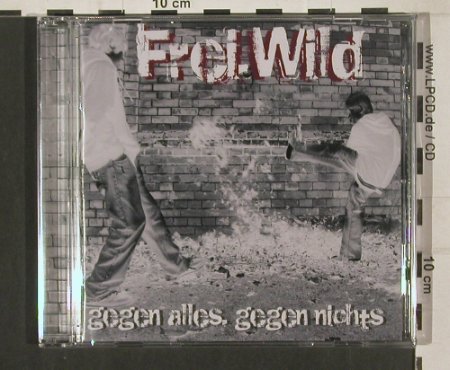 Frei.Wild: Gegen Alles,Gegen Nichts,FS-New, Rookies & Kings(RK003), EU, 2008 - CD - 80178 - 10,00 Euro
