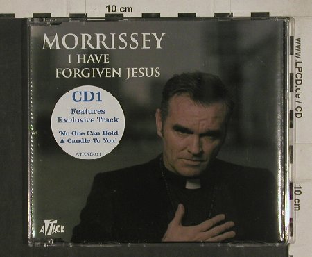 Morrissey: I Have Forgive Jesus, 2Tr. , CD1, Attack(ATKXS011), EU, 2004 - CD5inch - 80503 - 4,00 Euro
