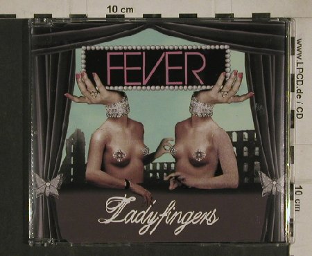 Fever: Ladyfingers*2+1, Kemado(KEM012), , 2005 - CD5inch - 80575 - 3,00 Euro