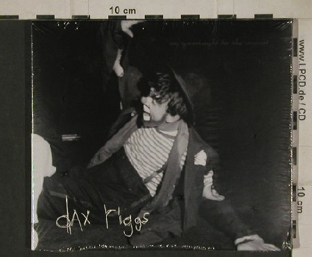 Dax Riggs: Say Goodnight to the World,Digi, Fat Possum(FPI 220-2), , 2010 - CD - 80611 - 7,50 Euro