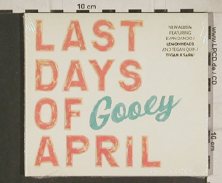 Last Days Of April: Gooey, Digi, FS-New, Bad Taste Rec.(BTR 138), EU, 2010 - CD - 80817 - 10,00 Euro