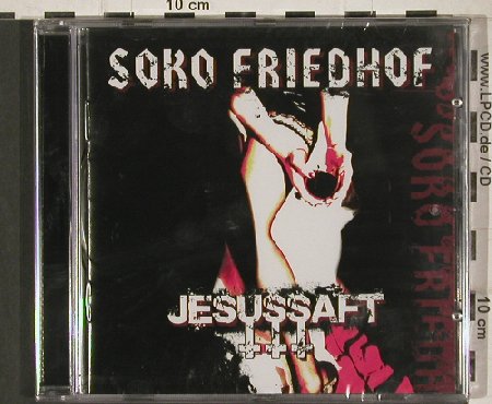 Soko Friedhof: Jesussaft, FS-New, Gothic Empire(), , 2006 - CD - 80847 - 7,50 Euro
