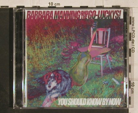 Manning,Barbara a.t. Go-Luckys: You Should Know By Now, Innerstate(), US, 2001 - CD - 82297 - 7,50 Euro