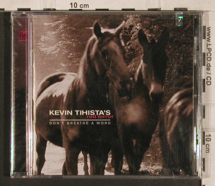 Tihista,Kevin(RedTerror): Don't Breathe A Word, FS-New, Atlantic(), US, 2001 - CD - 83349 - 7,50 Euro