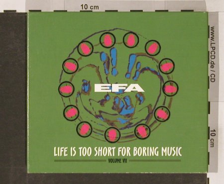 V.A.Life is too short...: for boring music, Vol.7, Digi, EFA(95-POP), D,Promo, 94 - 2CD - 91085 - 10,00 Euro