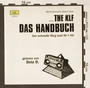 KLF - Das Handbuch: gelesen von Bela B.,Promo,Digi, D.Gr.Univ.(), D, 2003 - CD - 91265 - 10,00 Euro