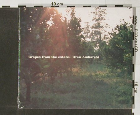 Amabarchi,Oren: Grapes from the Estade,Digi, FS-New, Touch To:(61), UK, 2004 - CD - 91413 - 12,50 Euro