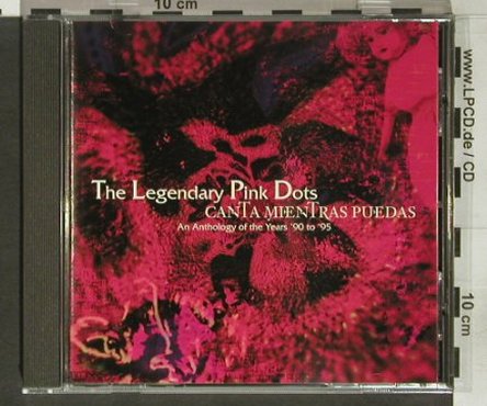 Legendary Pink Dots: Canta Mientras Puedas,Anth 90-95, Play it ag(BIAS 325), B, 1996 - CD - 92319 - 14,00 Euro