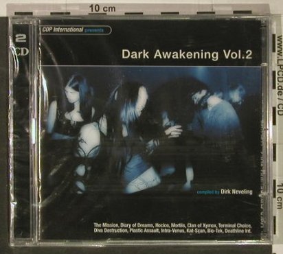 V.A.Dark Awakening: Vol.2,compl.by Dirk Neveling,FS-new, COP Int.(), , 2002 - 2CD - 92464 - 10,00 Euro