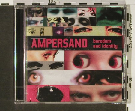 Ampersand: Boredom and Identity, FS-New, Rakete(RKT013), D, 2004 - CD - 93151 - 10,00 Euro