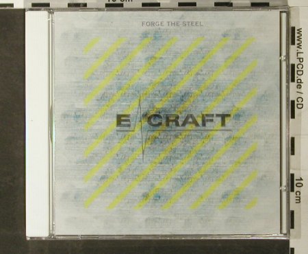 E-Craft: Forge the Steel, FS-New, Ausfahrt(3022-2), D, 2005 - CD - 93413 - 7,50 Euro