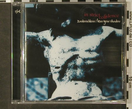 In Strict Confidence: Zauberschloss/Kiss Your Shadow, ZothOmmog(), D,FS-New, 2002 - CD - 93432 - 11,50 Euro