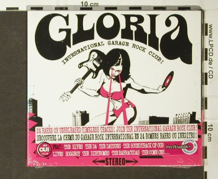 V.A.Gloria: International Garage Rock Club!, Wagram(), F, FS-New, 2005 - CD - 93875 - 10,00 Euro