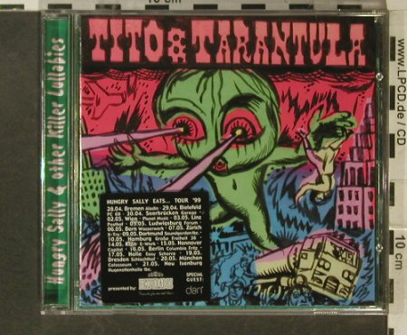 Tito & Tarantula: Hungry Sally+Other Killer Lullabies, Goldrush(), D, 1999 - CD - 95517 - 10,00 Euro