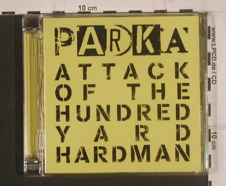 Parka: Attack Of The Hundred..., FS-New, Jeepster(), UK, 2008 - CD - 99687 - 7,50 Euro