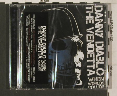 Danny Diablo  f. the Vendetta: When Worlds Collide, FS-New, Swell Creek / SuperHero(SWHS 023), , 2009 - CD - 80091 - 10,00 Euro