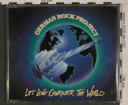 German Rock Project: Let Love Conquer The World*3, Polydor(865 120-7), D, 1991 - CD5inch - 81041 - 7,50 Euro