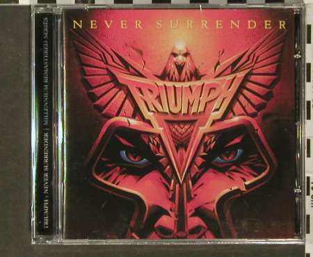 Triumph: Never Surrender  '83, FS-New, Castle(), EU, 2005 - CD - 93996 - 10,00 Euro