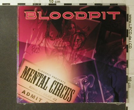 Bloodpit: Mental Circus, Digi, FS-New, Merceedees Tuotanto(310.1497.2), EU, 2006 - CD - 95964 - 10,00 Euro